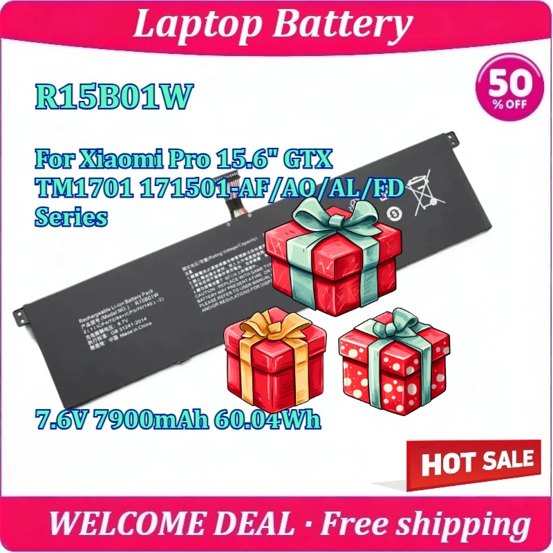 

New R15B01W Laptop Battery For Xiaomi Pro 15.6" GTX TM1701 171501-AF/AQ/AL/FD Series 7.6V 7900mAh 60.04Wh Replacement Battery