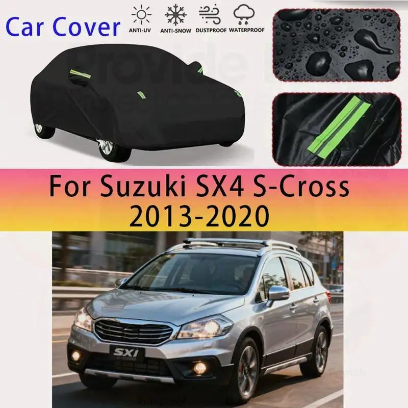 

For Outdoor Protection Full for Suzuki SX4 S Cross 2013 2020 Waterproof Dustproof Snow Cover Sunshade Car Covers