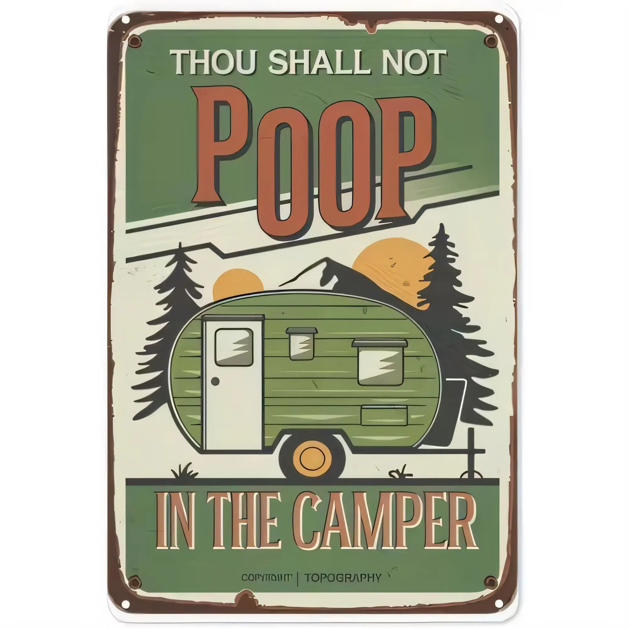 Tin Sign Thou Shall Not Poop In The Camper Funny Vintage Camping RV Bathroom Metal Sign Retro Rustic Wall Decor Home Bar Garage