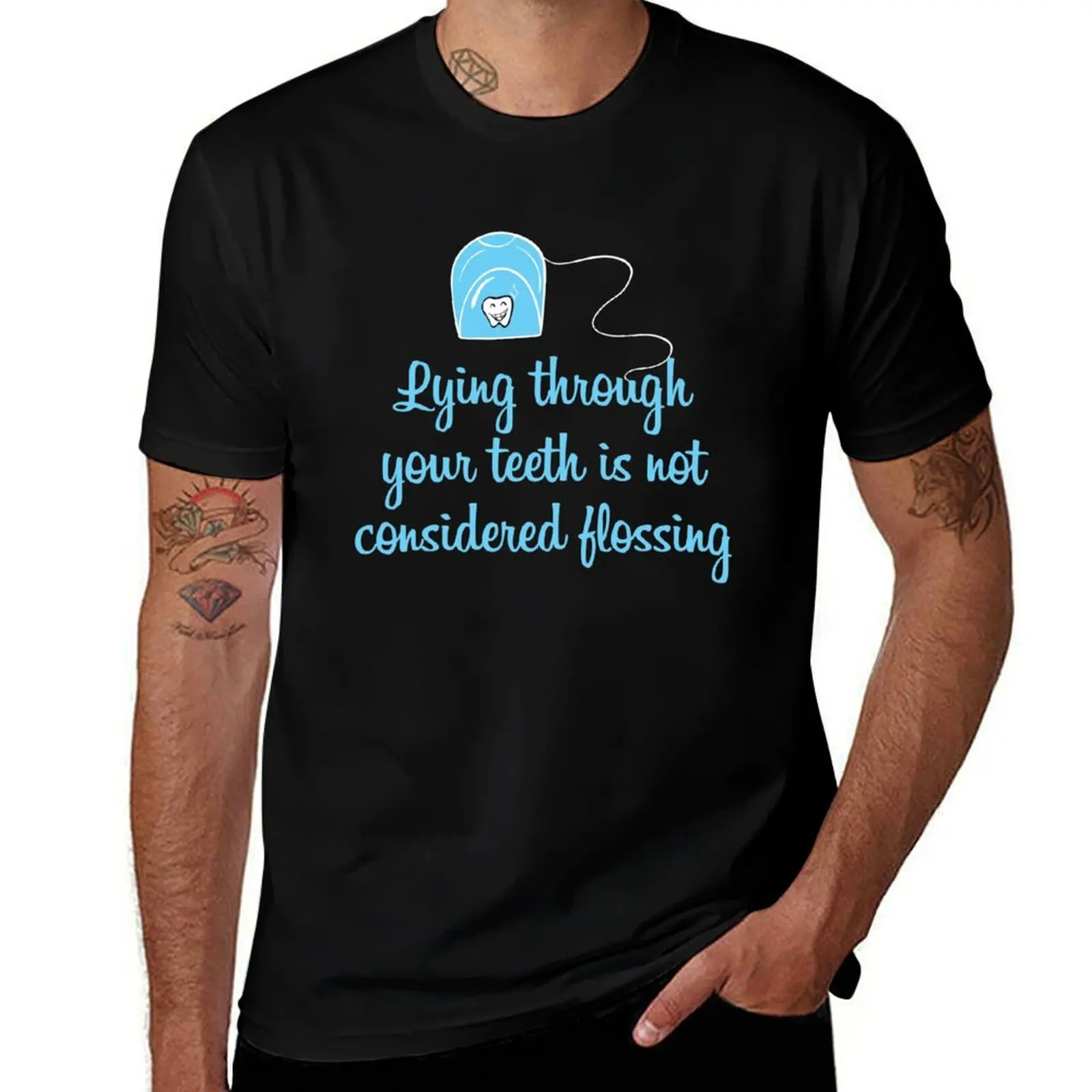 LYING THROUGH YOUR TEETH IS NOT CONSIDERED FLOSSING T-Shirt Large Size Short Sleeve T-Shirt