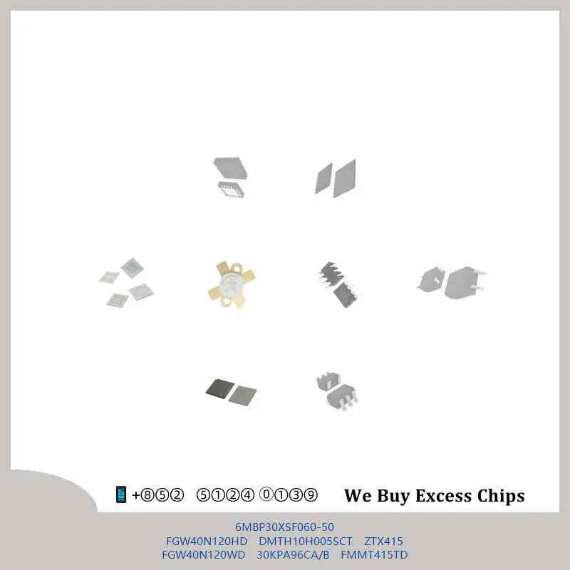 chip-chip-chip-de-circuito-integrado-chip-mcu-6mbp30xsf060-50-fgw40n120hd-dmth10h005sct-ztx415-fgw40n120wd-30kpa96ca-b-fmmt415td