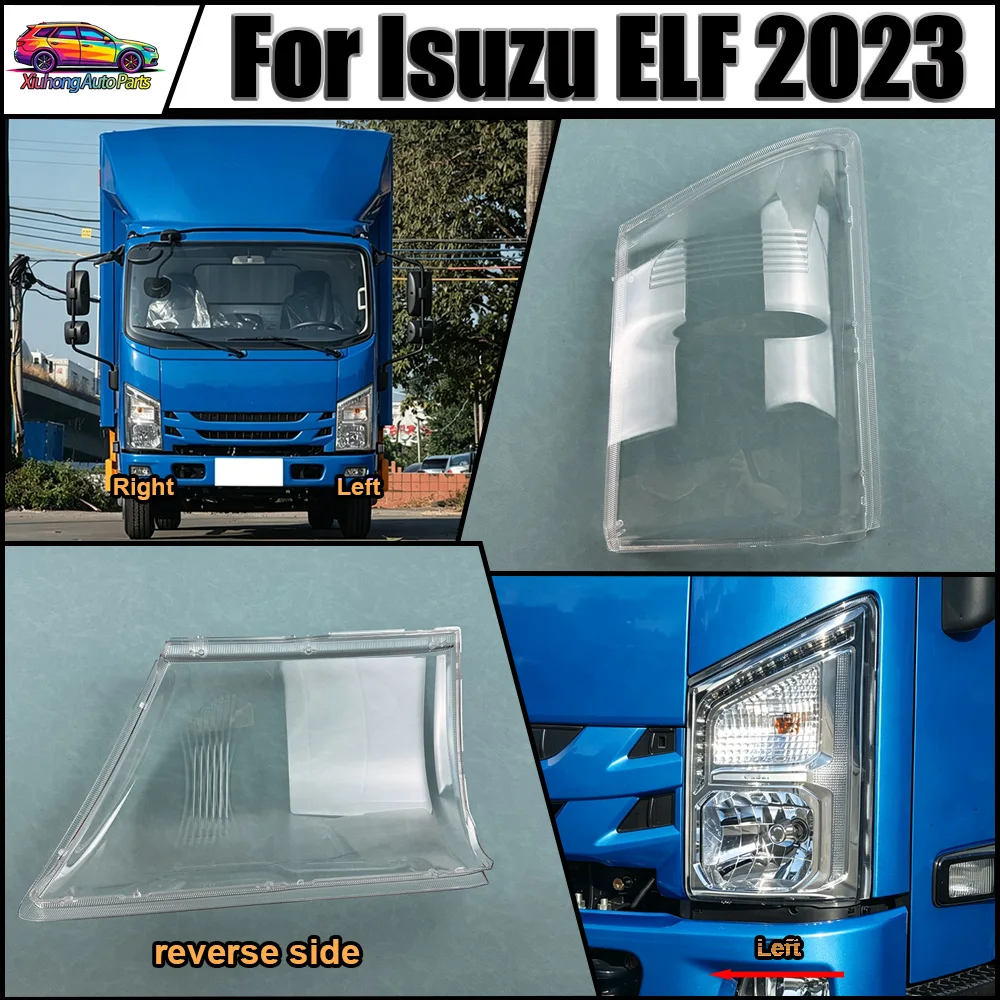 

For Isuzu 2023 ELF Front Headlight Cover Transparent Lampshade Lamp Lens Headlamp Shell Plexiglass Auto Replacement Parts