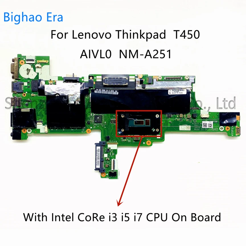 

AIVL0 NM-A251 For Lenovo Thinkpad T450 Laptop Motherboard With i3 i5-5300U i7 CPU Fru:00HN525 00HN529 00HT726 00HN535 00HT728