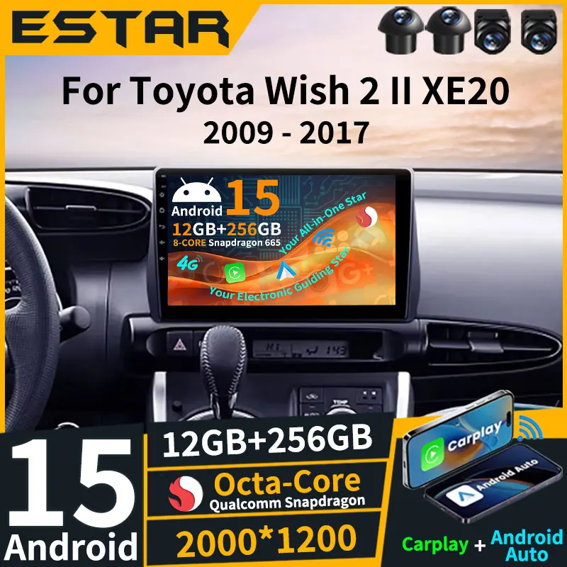 

Wireless Carplay Android 15 For Toyota Wish 2 II XE20 2009 - 2017 Car Radio RDS Octa Core QLED Stereo Multimedia GPS 360 Camera
