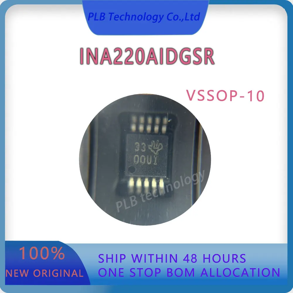 INA220 new original INA220AIDGSR Digital power monitors Electronic VSSOP10 Current-sense amplifiers IC