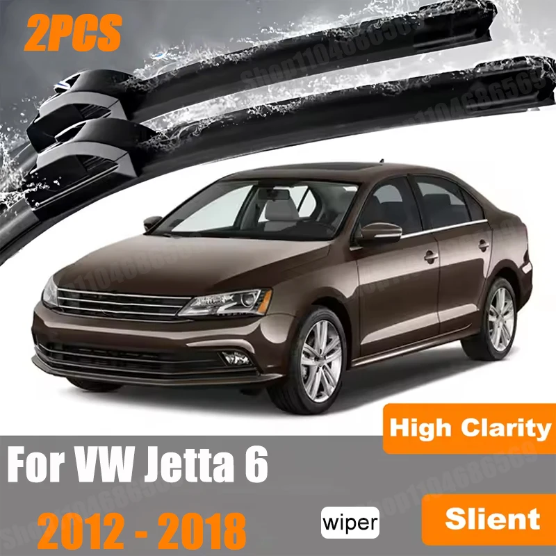 2Pcs Wiper Front Wiper Blades For Volkswagen Jetta 6 2012 - 2018 Windshield Windscreen Clean Window Car Rain Brush Accessories