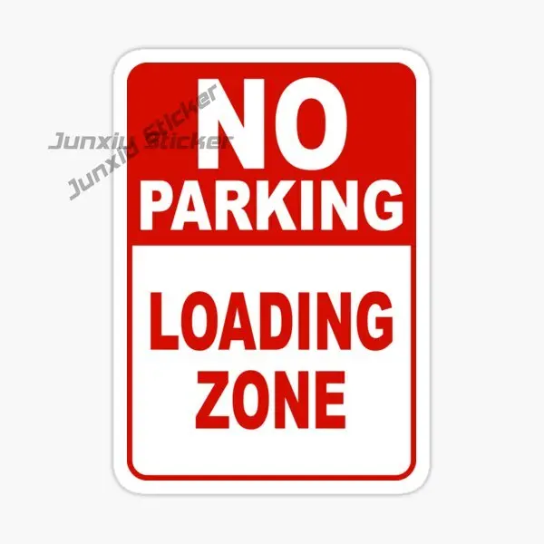 

NO PARKING LOADING ZONE Car Sticker Vinyl Waterproof Self-adhesive Decal