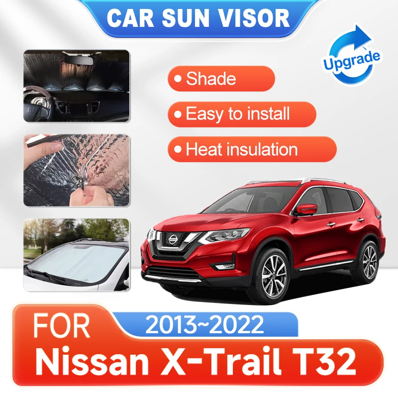 

Car Full Coverage Sunshades For Nissan X-Trail T32 2013~2022 2014 2015 Windshields Protection Sunproof Curtain Cover Accessories