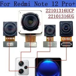 Rear Back Main Camera For Xiaomi Redmi Note 12 Pro+5G 22101316UCP, 22101316UG Front Wide Camera Module Flex Parts