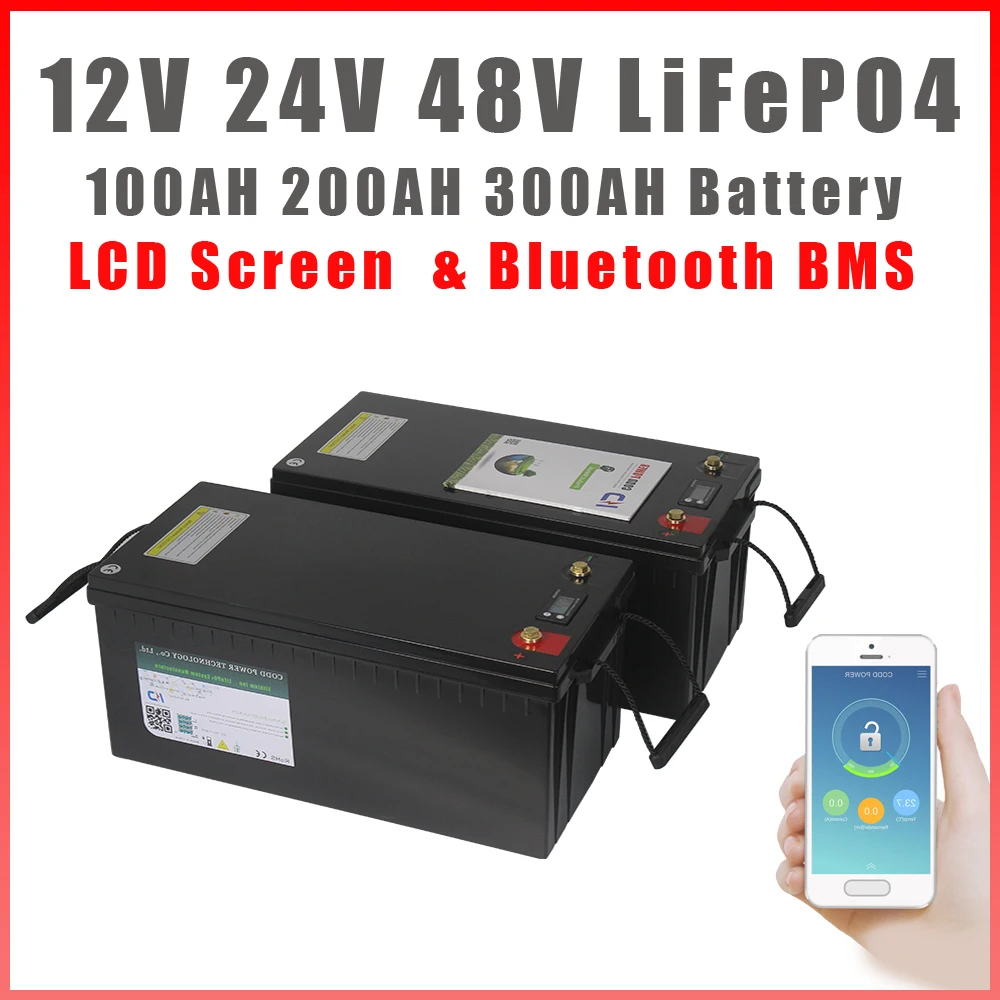 12V 24V 48V 100AH 200AH 300AH LiFePO4 Battery Pack Bluetooth BMS 6000+ Cycles For Solar Energy Storage RV Golf Cart Off-Grid