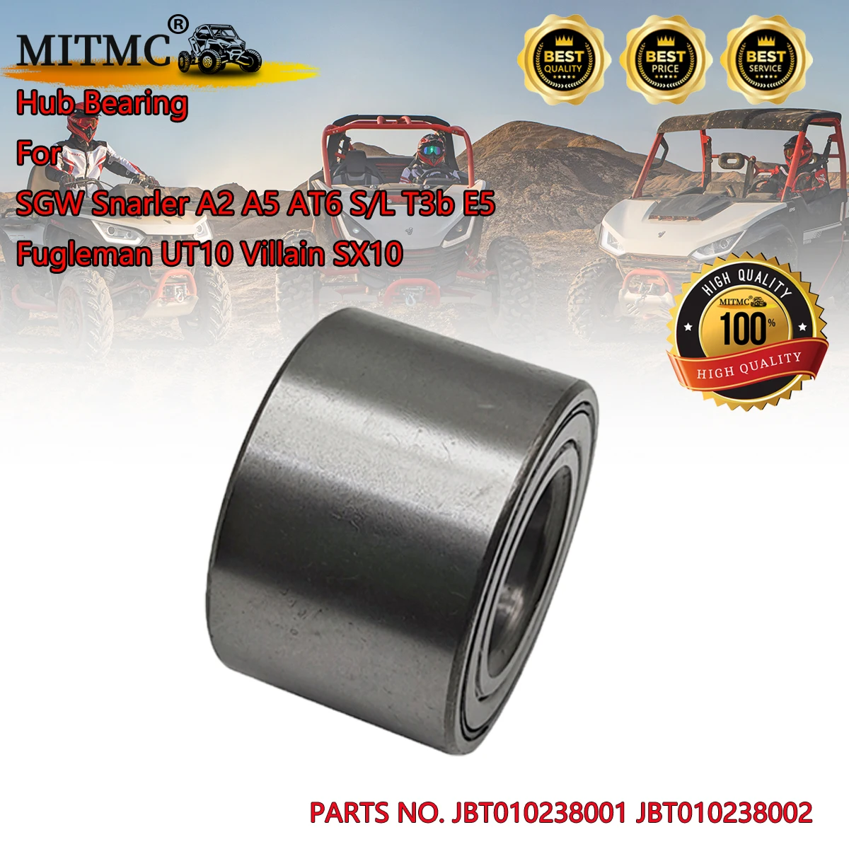 

Hub Bearing For SGW Snarler A2 A5 AT6 S/L T3b E5 Fugleman UT10 Villain SX10 ATV UTV DAC30630042 JBT010238001 JBT010238002