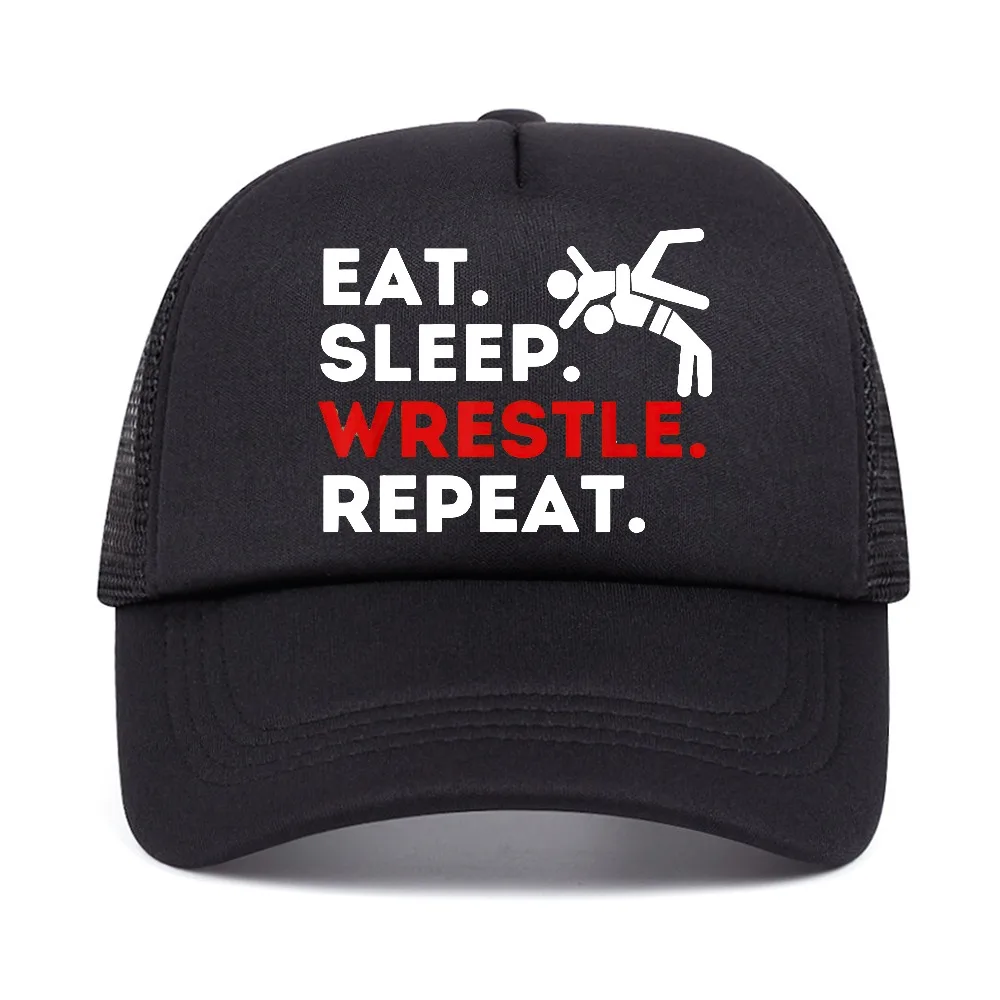 Eat Sleep Wrestle Repeat Funny Wrestling & Wrestler baseball cap fashion men women breathable sun Hats outdoor mesh golf caps
