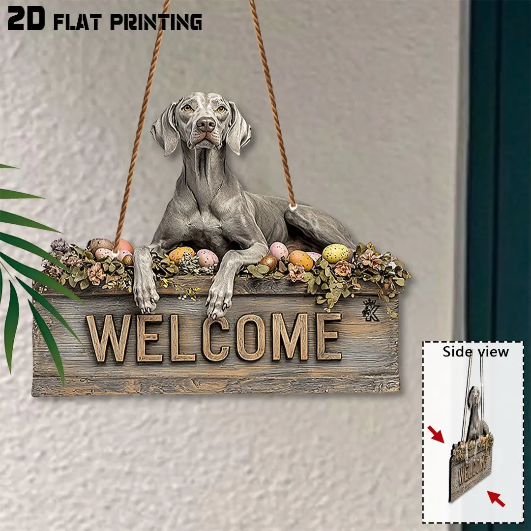 2D Flat, Weimaraner Welcome Plaque,Spring Gift  Easter Decor, Dog Home Sign,Gifts for Weimaraner Lovers,Outdoor Plaques and Wall