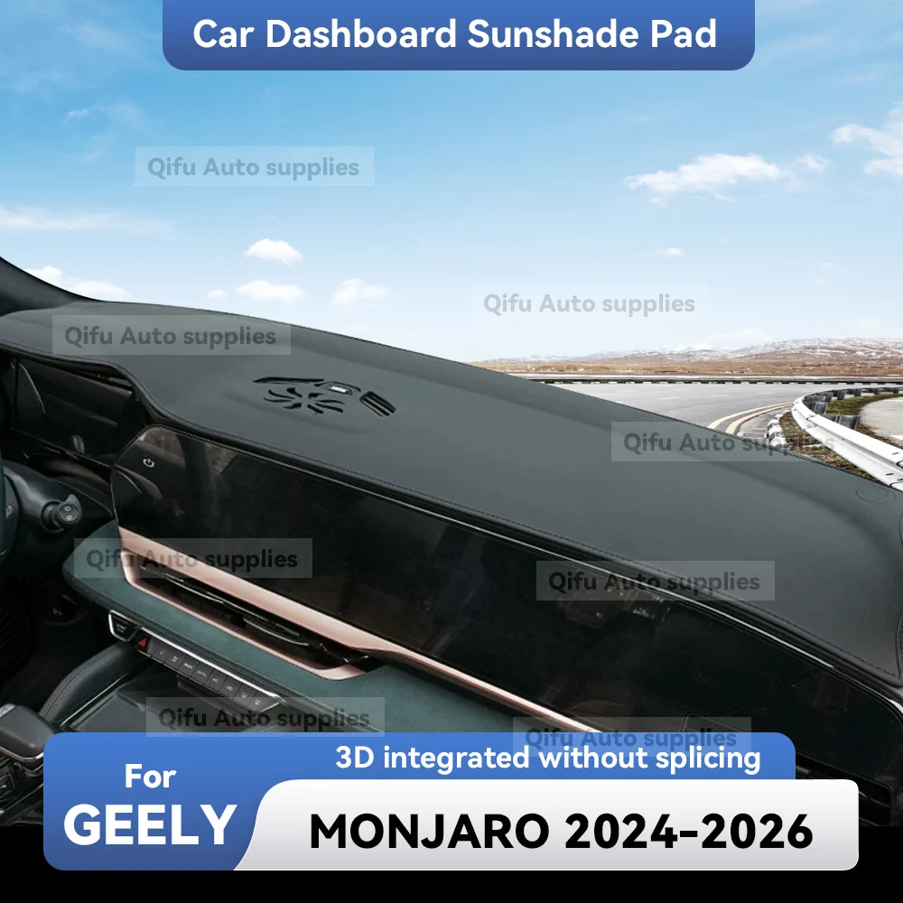 For GEELY MONJARO 2024 2025 2026 Anti-Slip No Splicing Leather Car Dashboard Cover Mat Dashmat Protect Sunshield Pad