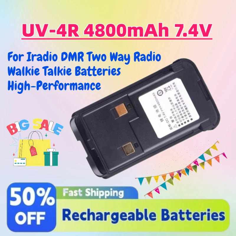 

New UV-4R 4800mAh 7.4V Li-ion Rechargeable Battery Pack for Iradio DMR Two Way Radio Walkie Talkie Batteries High-Performance