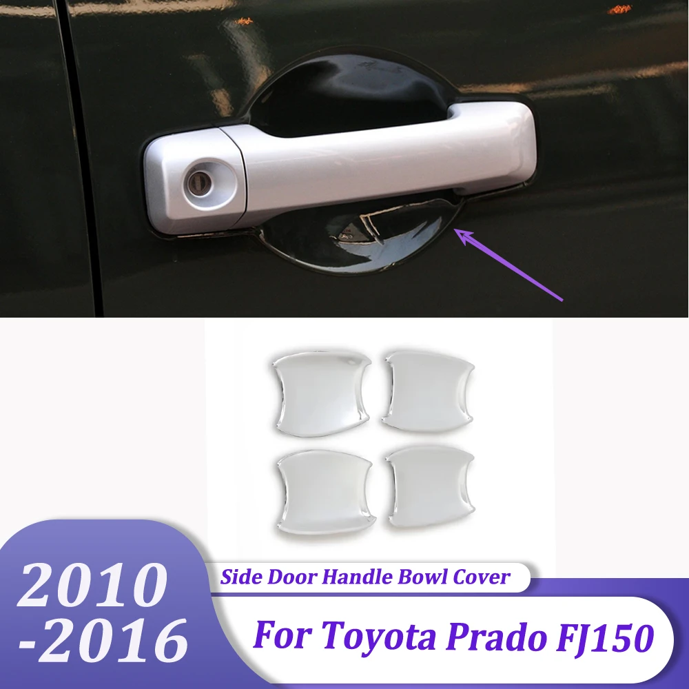 

Chrome Side Door Handle Bowl Cover Trim Car Sticker Accessories For Toyota Prado FJ150 2010 2011 2012 2013 2014 2015 2016