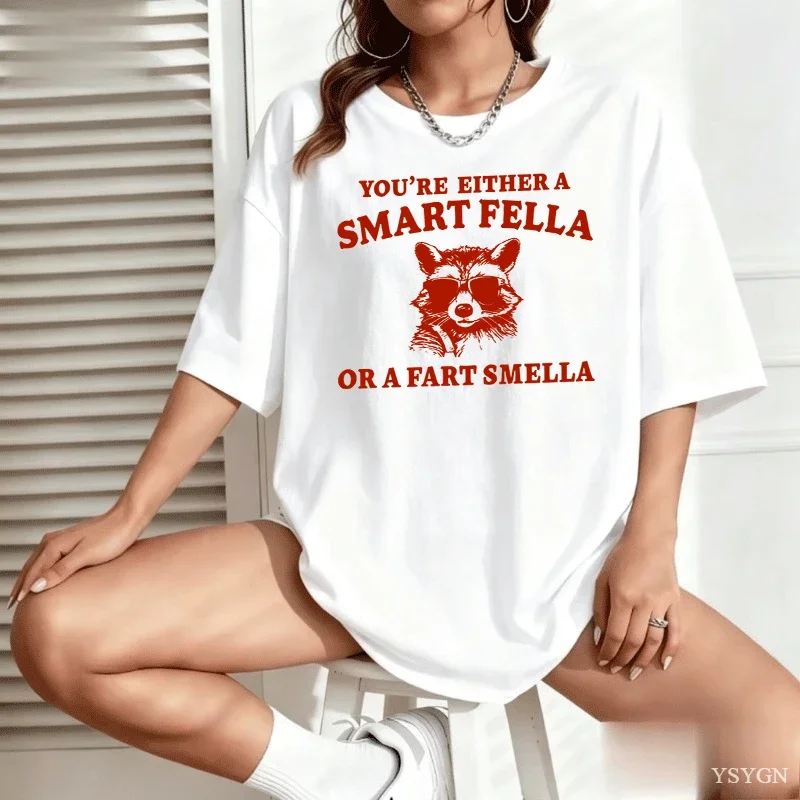 Either A Smart Fella or Fart Smella Funny Racoon T-Shirt Women Men Trash Panda Graphic T-shirt 90s Weird Sarcastic Tee Shirt