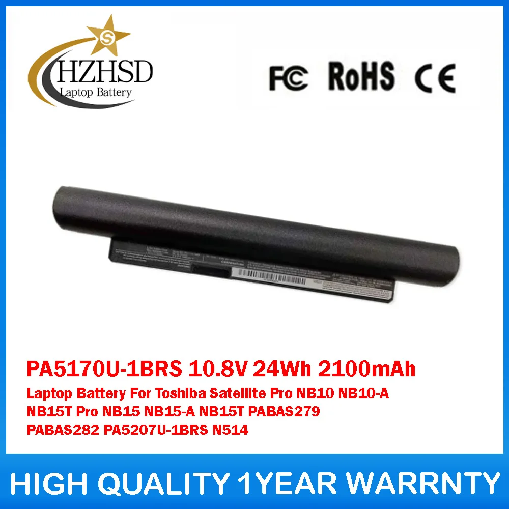 

PA5170U-1BRS 10.8V 24Wh 2100mAh Laptop Battery For Toshiba Satellite Pro NB10 NB10-A NB15T Pro NB15 NB15-A PABAS279 PABAS282