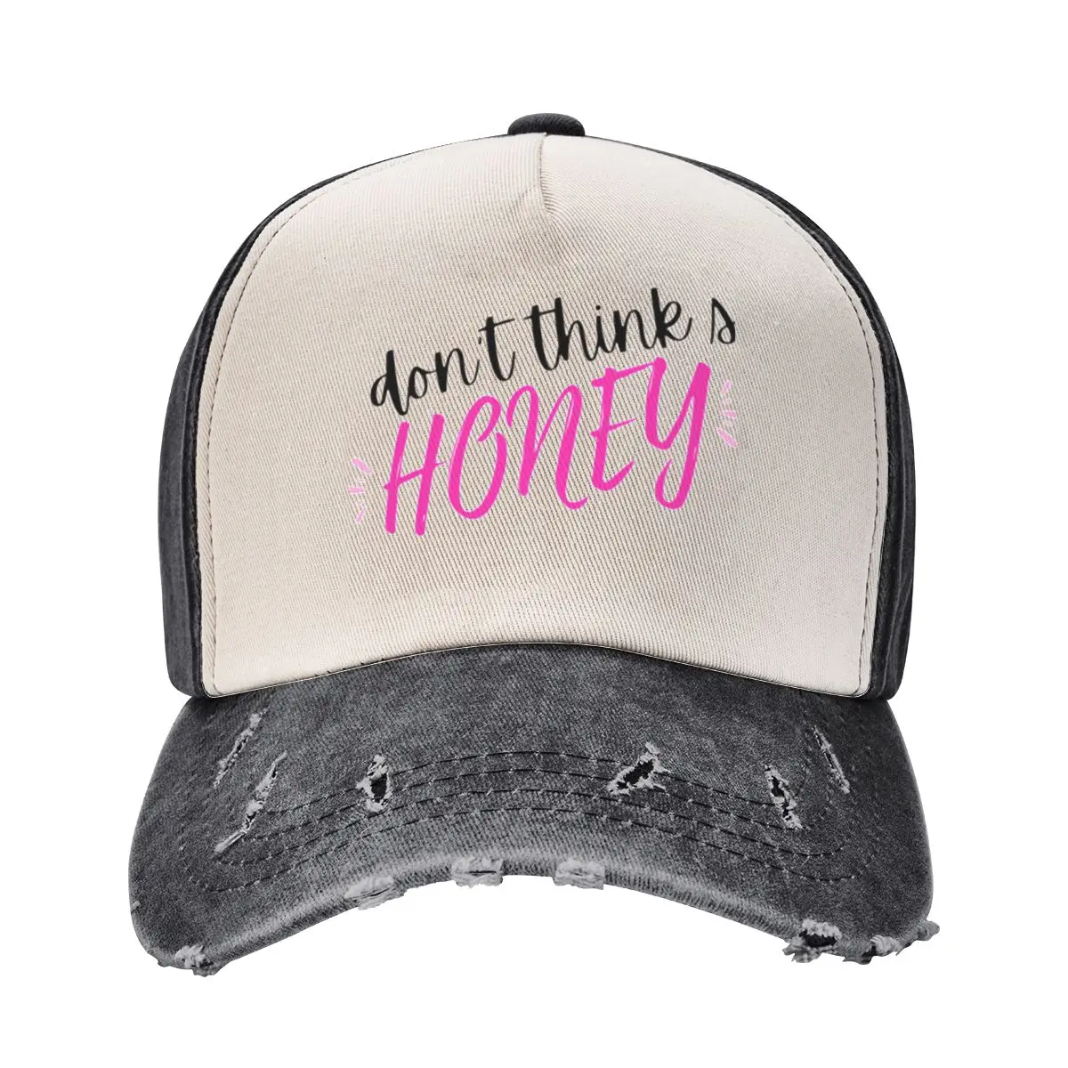 I Don't Think So Honey Baseball Cap Sun Cap Rave Golf Wear Men Women's