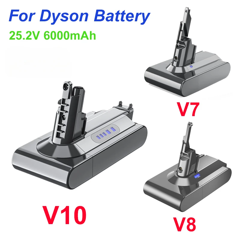 6000mAh 25.2V for Dyson V6 Battery for Dyson V7 V8 V10 Battery Handheld Vacuum Cleaner Chargeable Tools Battery for SV10 SV12