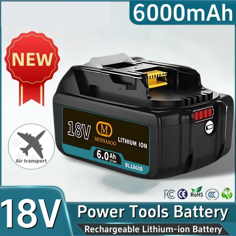 

100% NEW For Makita 18V Battery 6.0Ah Rechargeable Li-ion for BL1830B BL1840B BL1850B Power Pack with Advanced Chip Technology