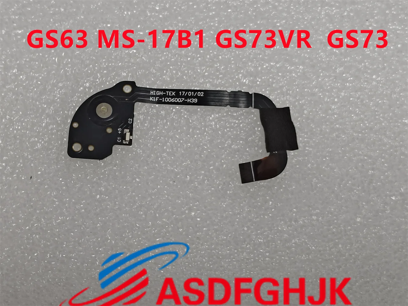 

KIF-10 06007-H39 Switch Power button for MSI GS63 MS-17B1 GS73VR 6RF WS73 6RF GS73 Computer switch cable KIF-10 06007-H39