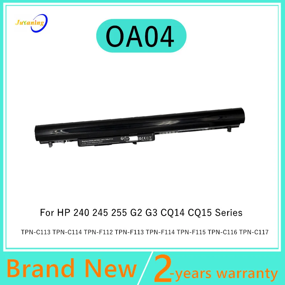 

Laptop Battery for HP 14-d001au OA04 OA03 240 245 255 G2 G3 CQ14 CQ15 TPN-C113 TPN-C114 TPN-F112 TPN-F113 TPN-F114 TPN-F115