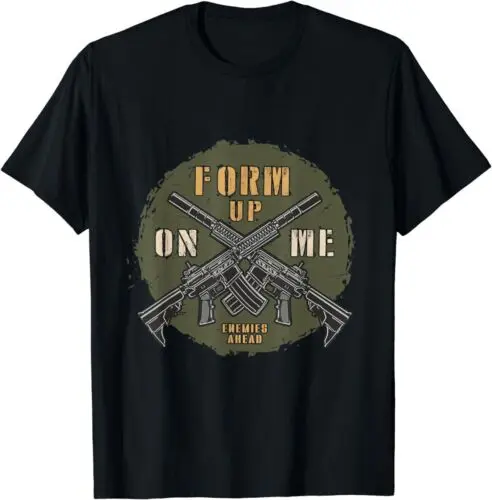 Vintage Gun Form Up On Me Enemies Ahead T-Shirt