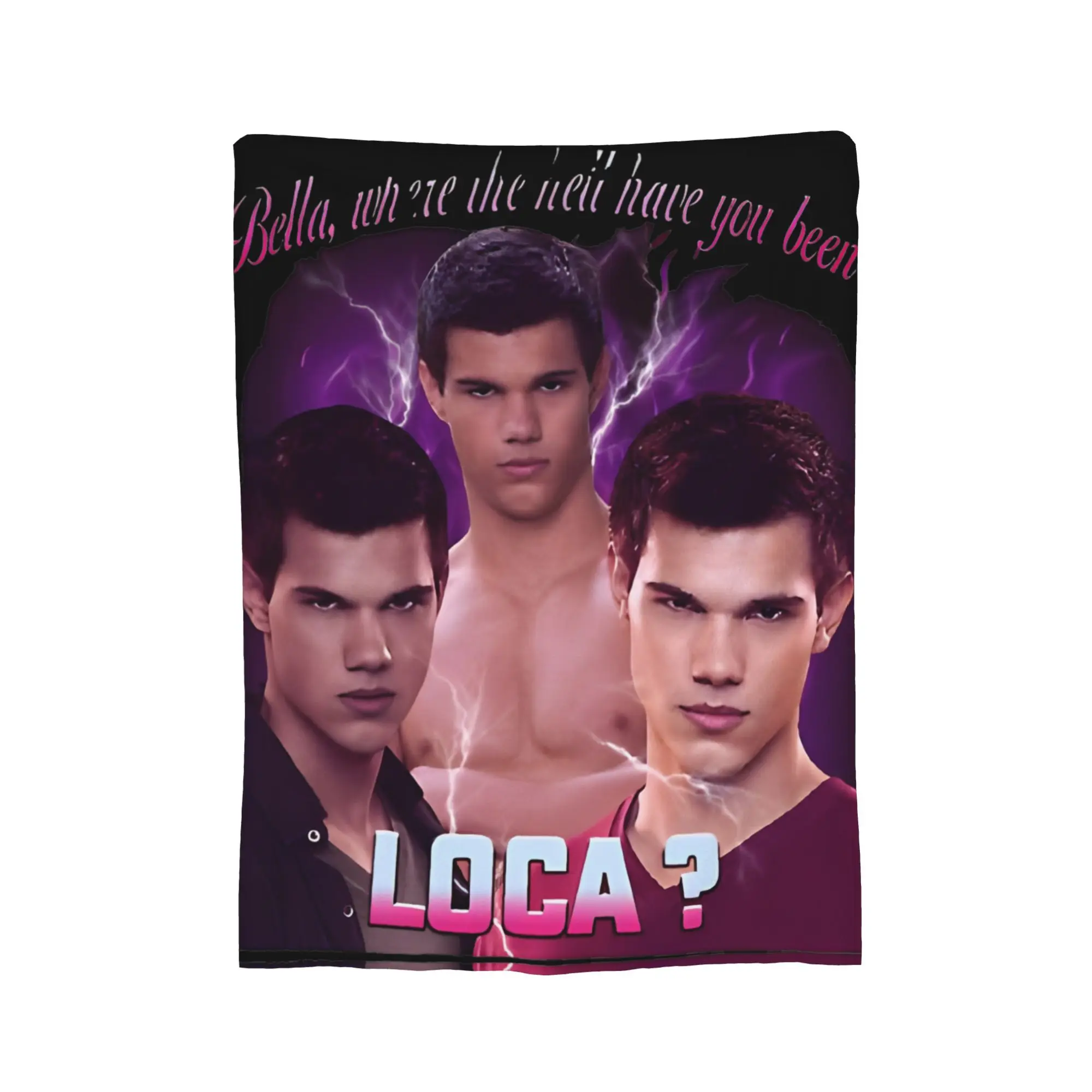 Bella Where The Hell Have You Been Loca  Blankets Jacob Black The Twilight Saga Plush Throw Blanket for Home Restaurant  Winter
