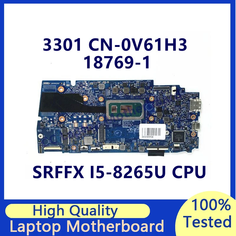 

CN-0V61H3 0V61H3 V61H3 Mainboard For DELL 5390 3301 Laptop Motherboard With SRFFX I5-8265U CPU 18769-1 100% Tested Working Well