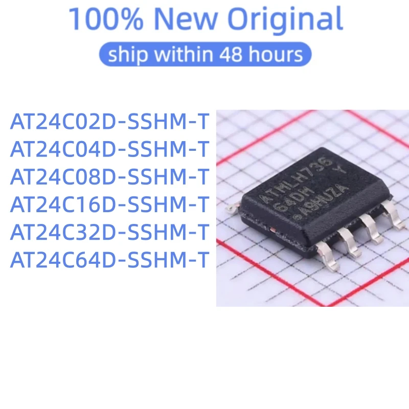 (10-500PCS)AT24C02D-SSHM-T AT24C04D-SSHM-T AT24C08D-SSHM-T AT240C16D-SSHM-T AT24C32D-SSHM-T AT24C64D-SSHM-T  100% New original