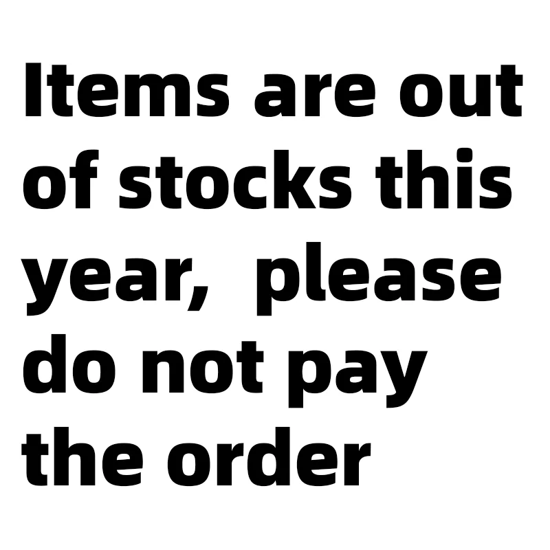 Items are out of stocks please do not pay the order