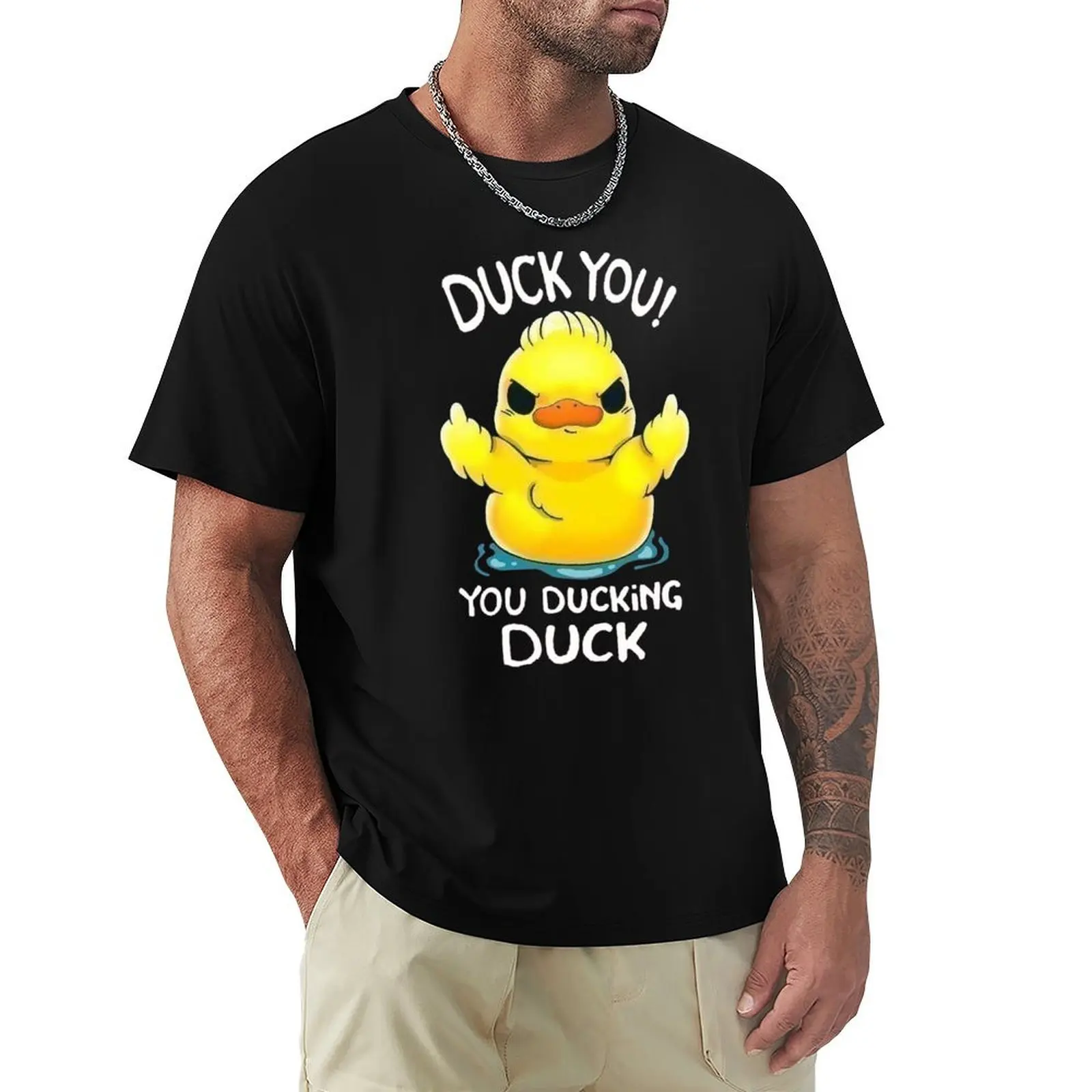 

DUCK YOU! YOU DUCKING DUCK T-Shirt street wear essential t shirt oversized t shirt men