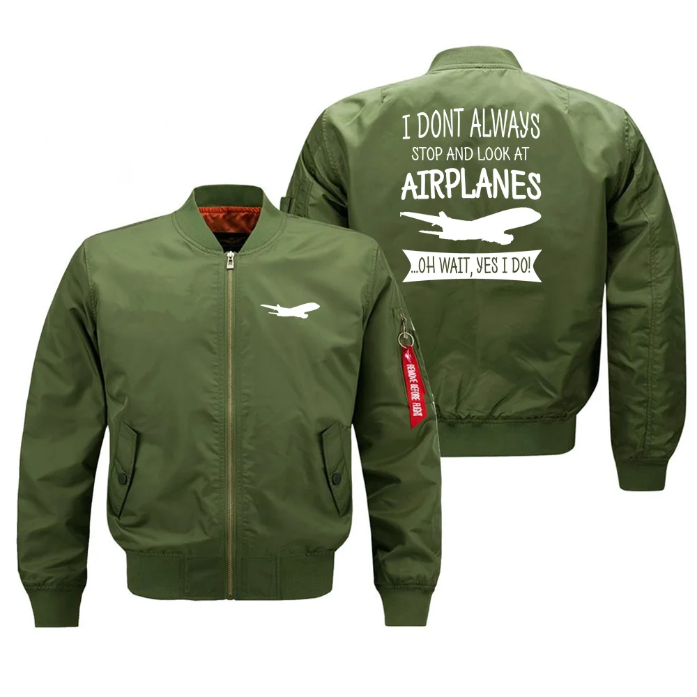 I Don't Stop Look AIRPLANES Aviation Pilots Ma1 Bomber Jacket Coats for Men Outdoor Military Man Baseball Jacket