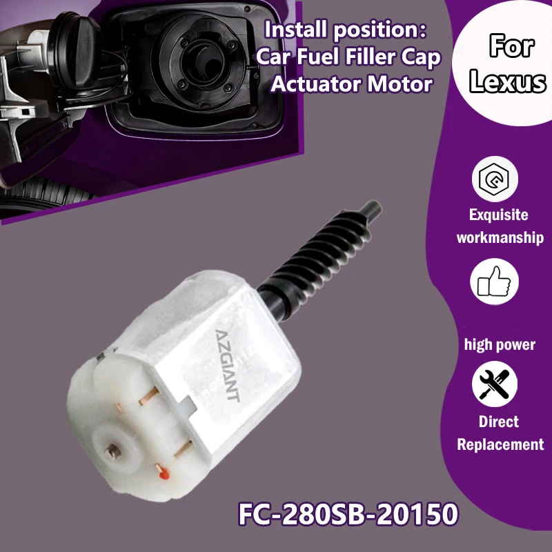 

AZGIANT FC-280SB-20150 For Lexus LS500/LC500 2019/2018-2023 Car Fuel Tank Door Opener Lock Release Motor long axis 77030-11010