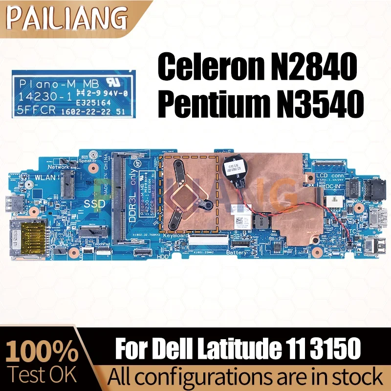 14230-1 For DELL Latitude 11 3150 Notebook Mainboard With Celeron N2840 Pentium N3540 CPU 0C1F00 0416X4 Laptop Motherboard Test