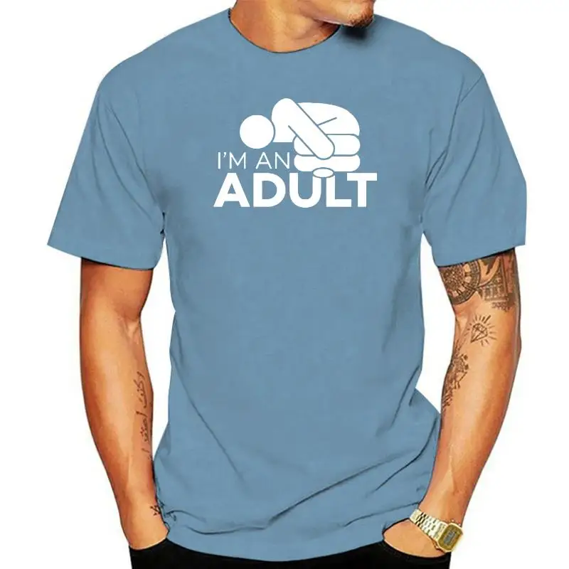 Men T Shirt I'm An Adult Women T-Shirt