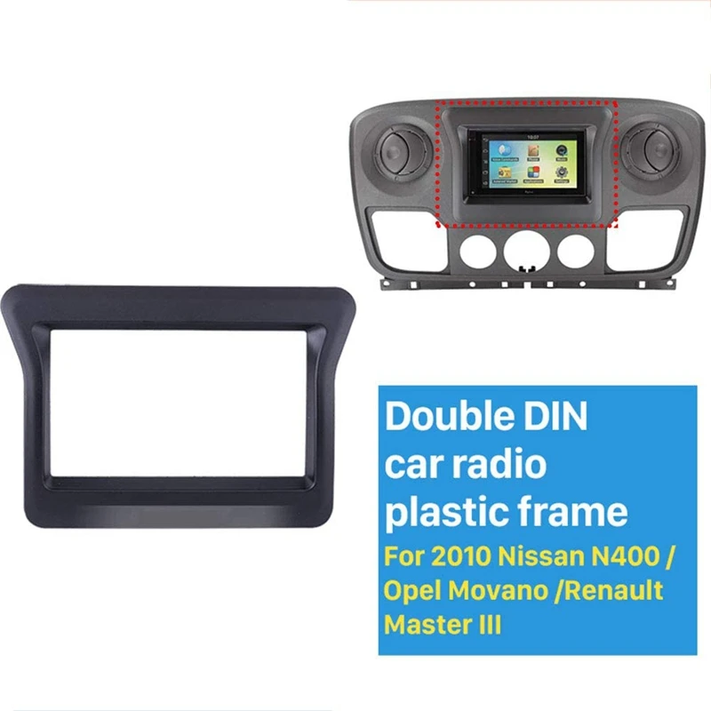 2 Din Car Stereo Fascia For 2010 Nissan N400 Opel Movano Renault Master III Dash Panel Dash Bezel Kit Cover Trim