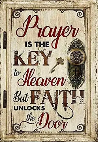 Retro Metal Aluminium Tin Sign Prayer is The Key to Heaven But Faith Unlocks The Door to Heaven Vintage Wall Poster