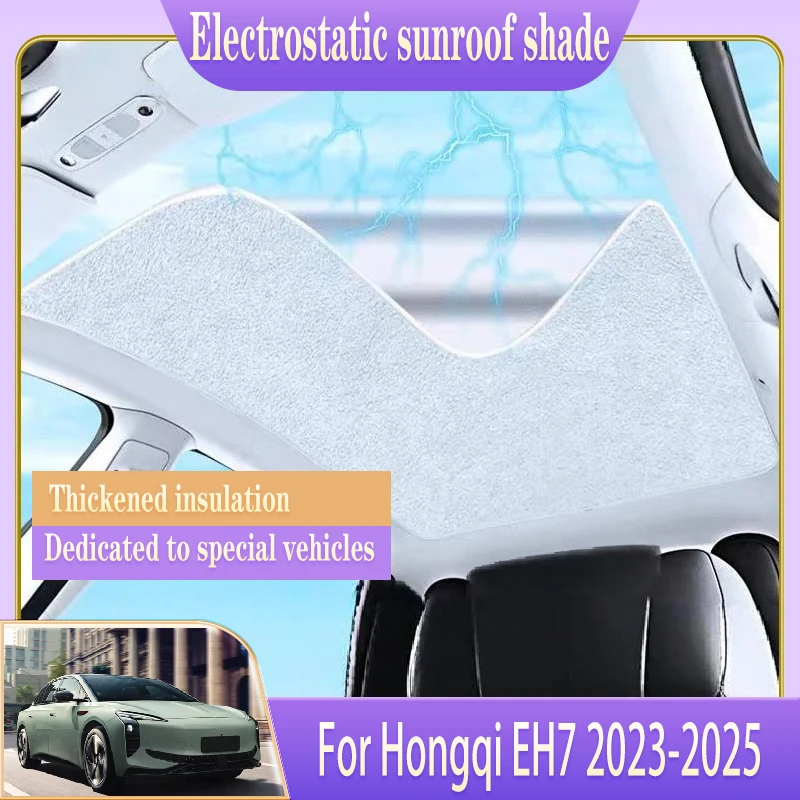 

Car Roof Sunshade Fit For Hongqi EH7 2023 2024 2025 Electrostatic Adsorption Sunroof Sunshade Skylight Shading Auto Accessories