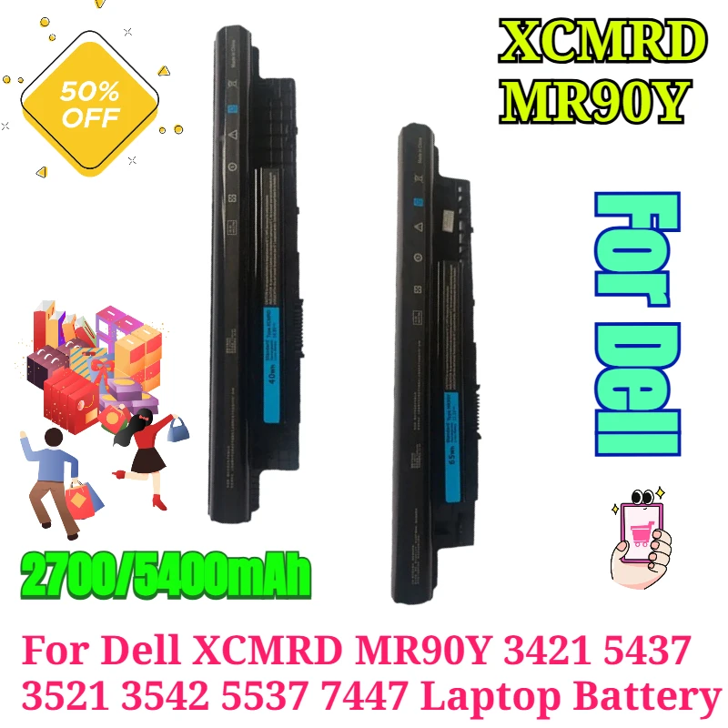 

2700/5400mAh for Dell XCMRD MR90Y 3421 5437 3521 3542 5537 7447 Laptop Battery