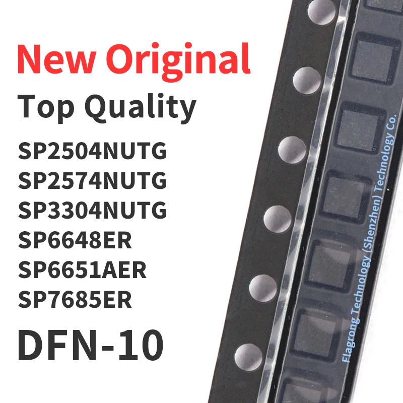 

10 Pieces SP2504NUTG SP2574NUTG SP3304NUTG SP6648ER SP6651AER SP7685ER DFN-10 Chip IC New Original