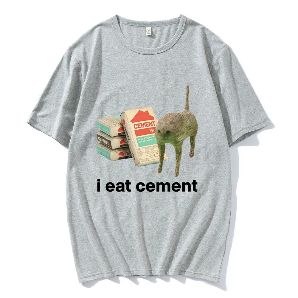 I Eat Cement Cursed Cat Funny Meme T Shirt Men Women Fashion Casual Short Sleeve T Shirts 100% Cotton Summer Oversized T-shirt