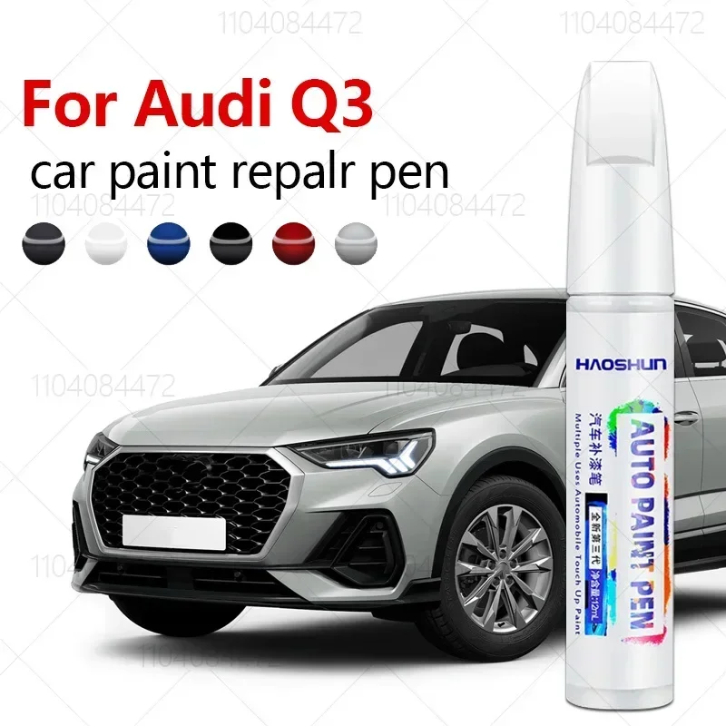 Paint Repair Pen Touch Up Scratch Remover DIY Auto Accessories Black White Orange Silver Brown Red For Audi Q3 2011-2025 8U F3