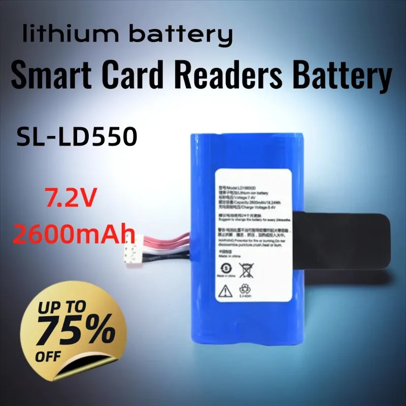

7.2V 2600mAh LD18650D for Landi A8 E350 E550 Smart Card Readers Battery