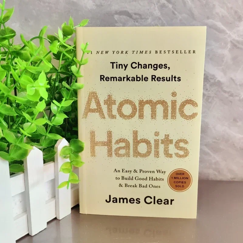 

Atomic Habits A Simple Way to Build Good Habits and Break Bad Habits english books