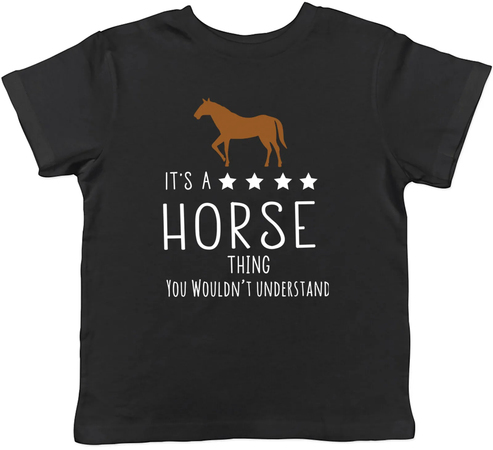 It's a Horse Thing, You Wouldn't Understand Childrens Kids T-Shirt Boys Girls