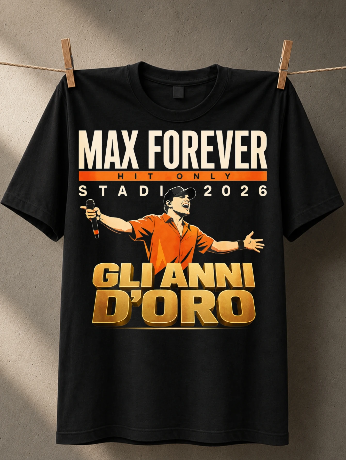 Max Forever clean singer silhouette with  orange layout gold Gli Anni Oro text and stadium 2026  Unisex All T-Shirt