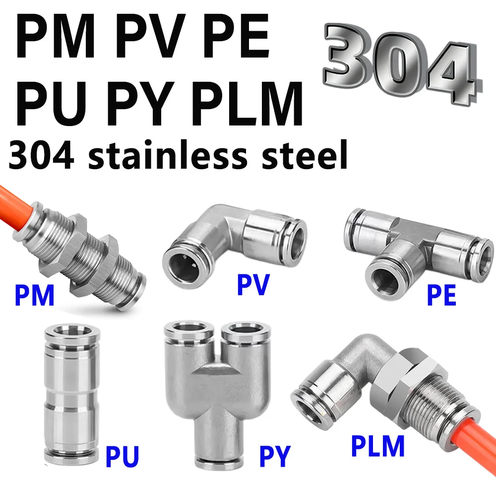 304 Stainless Steel Pneumatic Quick Connector PE PY PU PV PM PLM Air Hose Connector 4 6 8 10 12 14 16MM Compressor Accessories