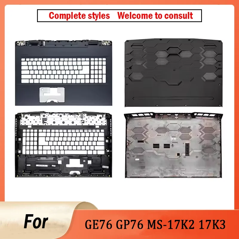 

Новинка для GE76 GP76 MS-17K2 17K3 17K4, корпус ноутбука, ЖК-дисплей, верхняя крышка/задняя крышка/передняя панель/петли/нижняя часть корпуса